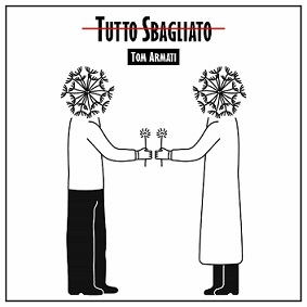 Copertina Tom Armati - Tutto sbagliato