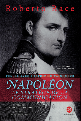 Cover Napoléon le Stratège de la Communication. Penser avec l'esprit du Vainqueur press