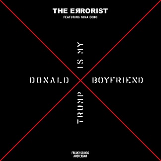 copertina_theerrorist_donaldtrumpismyboyfriend