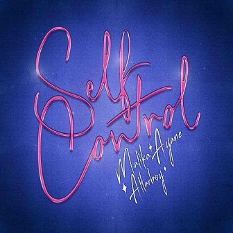 MalikaAyane&Altarboy_SelfControl_Single Cover