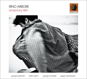 Rino Arbore - temporary life (Copertina Fronte)