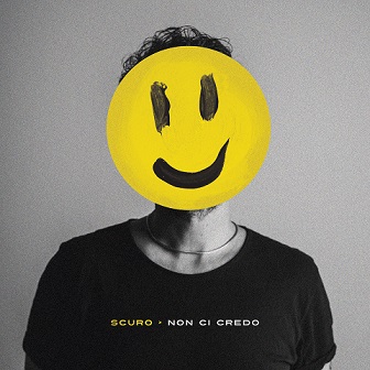 Scuro - Non ci credo (Copertina)