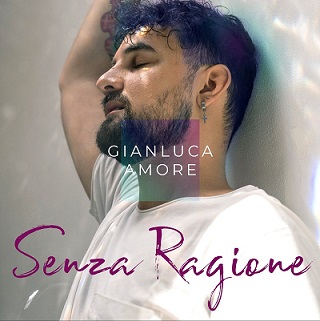 Gianluca Amore - Senza ragione - Cover