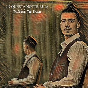 Patrick De Luca - In questa notte buia - Cover by PhotoVoba