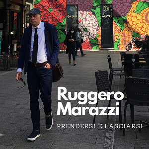 cover_Ruggero_Marazzi_Prendersi_e_lasciarsi_web