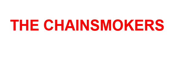 The Chainsmokers The Chainsmokers