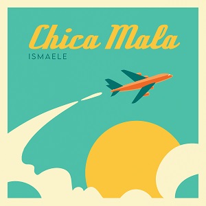 Chica mala Ismaele