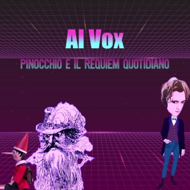 Al Vox - Pinocchio e Il Requiem Quotidiano