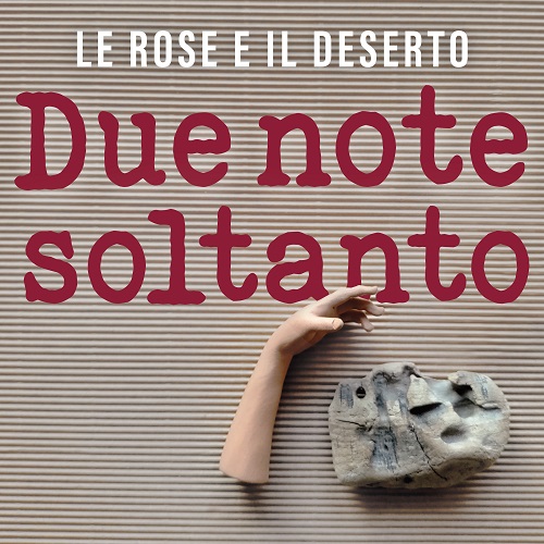 Le Rose e il Deserto Le Rose e il Deserto