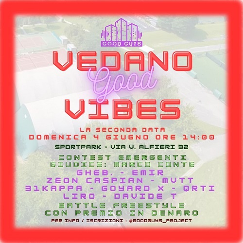 Vedano Good Vibes Vedano Good Vibes