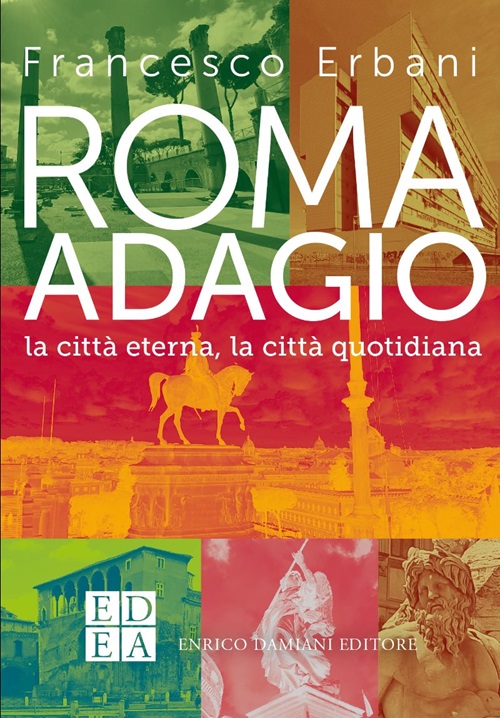 Roma adagio di Francesco Erbani