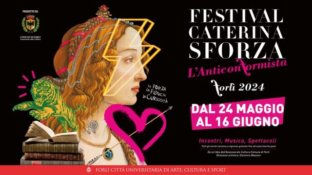 Festival Caterina Sforza di Forlì Festival Caterina Sforza di Forlì
