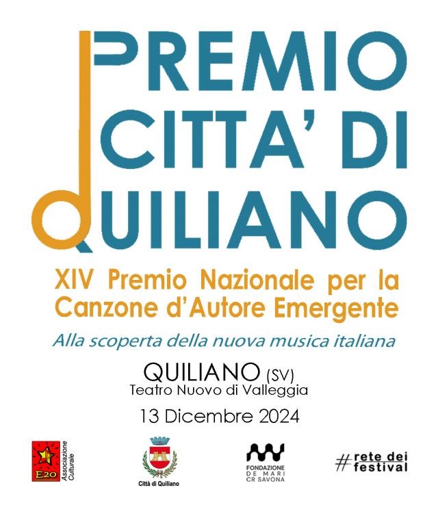 PREMIO NAZIONALE PER LA CANZONE EMERGENTE – Città di Quiliano PREMIO NAZIONALE PER LA CANZONE EMERGENTE – Città di Quiliano