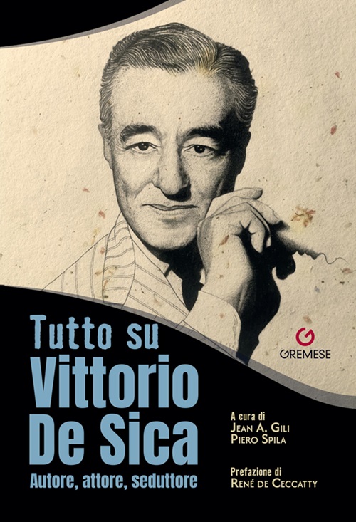 Tutto su Vittorio De Sica Tutto su Vittorio De Sica