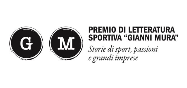 Premio di Letteratura Sportiva Gianni Mura Premio di Letteratura Sportiva Gianni Mura