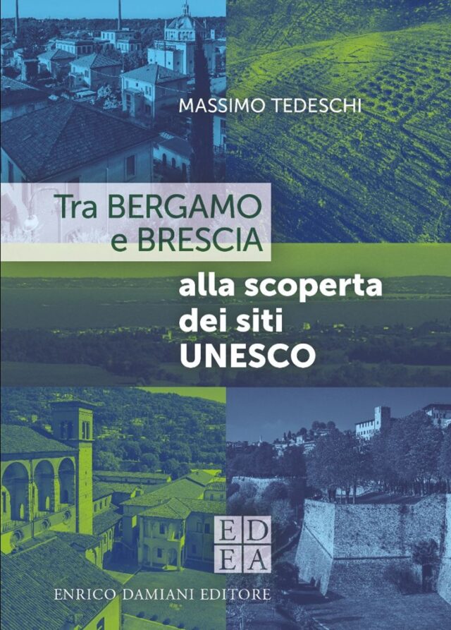 Tra Bergamo e Brescia alla scoperta dei siti UNESCO Tra Bergamo e Brescia alla scoperta dei siti UNESCO