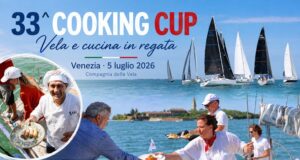 33^ Cooking Cup: a Venezia torna la regata dove vela e cucina navigano insieme Cooking Cup