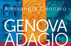 “Genova adagio” di Alessandra Gennaro, dal 23 ottobre in libreria Genova adagio